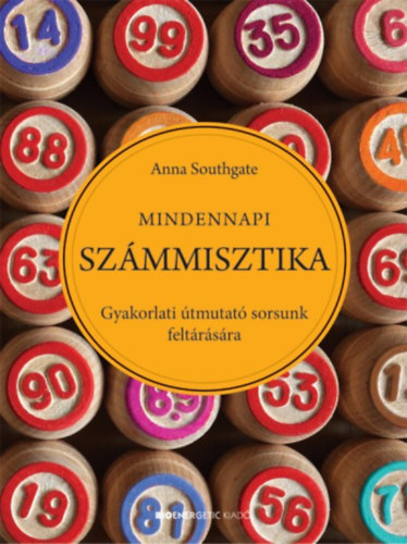 Anna Southgate: Mindennapi számmisztika könyv