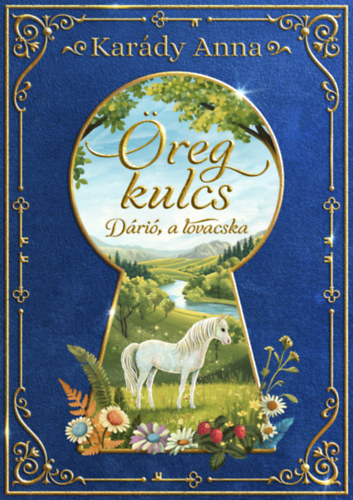 Karády Anna: Öreg kulcs könyv