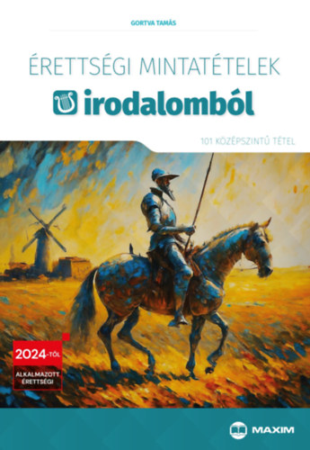 Gortva Tamás: Érettségi mintatételek irodalomból (101 középszintű tétel) antikvár