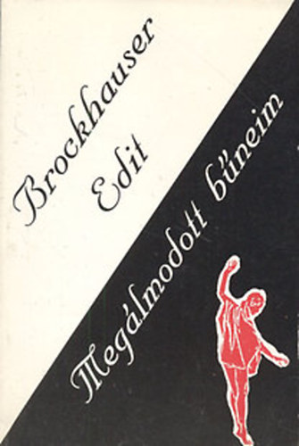 Brockhauser Edit: Megálmodott bűneim antikvár