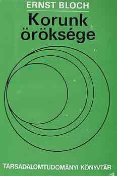 Ernst Bloch: Korunk öröksége antikvár