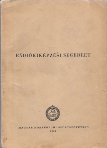 Rádiókiképzési segédlet antikvár