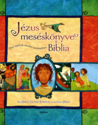 Lloyd-jones, Sally: Jézus meséskönyve, a Biblia antikvár