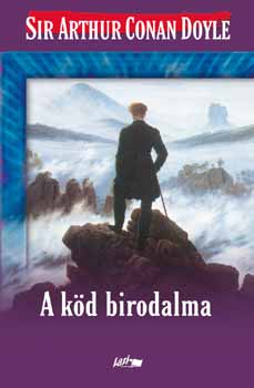 Arthur Conan Doyle: A köd birodalma