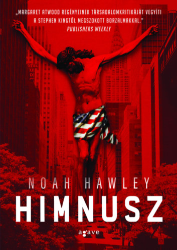 Noah Hawley: Himnusz könyv