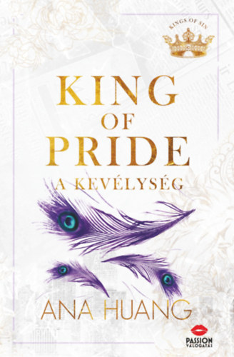 Ana Huang: King of Pride – A kevélység e-Könyv