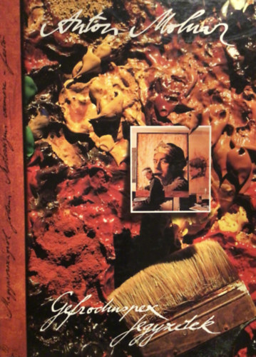 Anton Molnar: Gefrodinspex-Jegyzetek - Dedikált antikvár