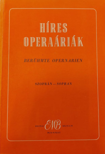 Varga Pál: Híres operaáriák - szoprán hangra, zongorakísérettel könyv