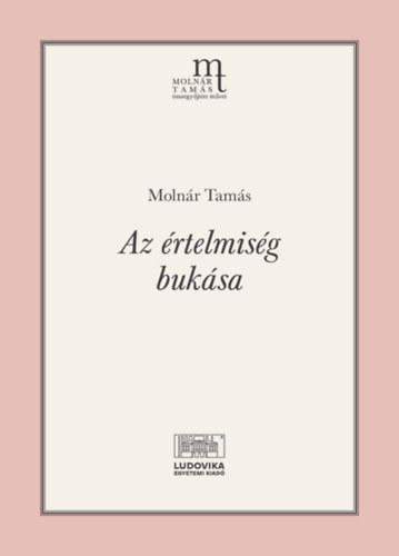 Molnár Tamás: Az értelmiség bukása e-Könyv