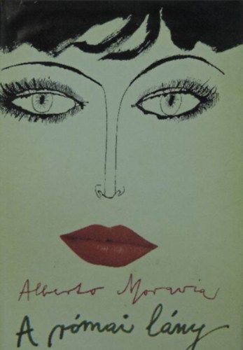 Alberto Moravia: A római lány antikvár
