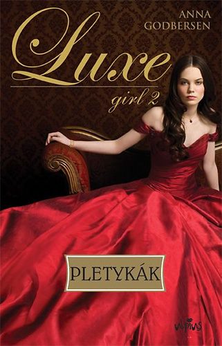 Anne Godbersen: Pletykák könyv