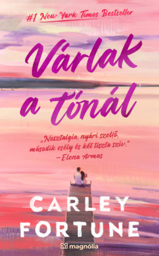Carley Fortune: Várlak a tónál antikvár