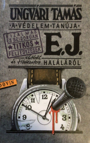 Ungvári Tamás: A védelem tanúja antikvár