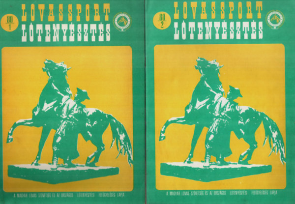 Hecker Walter (szerk.): Lovassport és Lótenyésztés XXIII. évf. 1980. 1-6. szám (teljes) antikvár