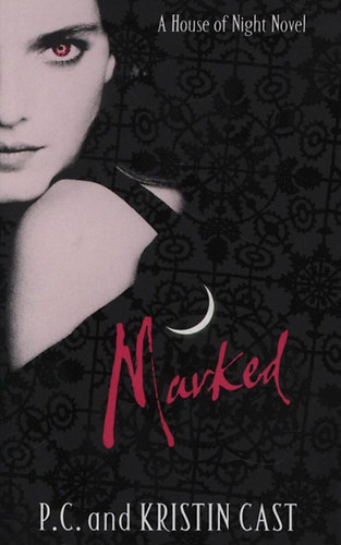 P.C. and Kristin Cast: House of Night 01. Marked antikvár