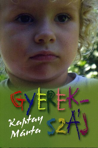 Kaptay Márta: Gyerekszáj antikvár