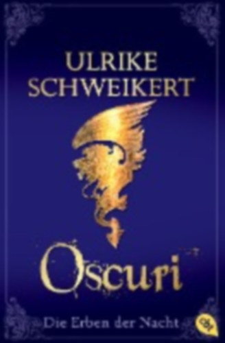 Schweikert, Ulrike: Die Erben der Nacht 06. Oscuri idegen