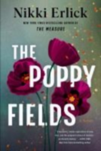 Erlick, Nikki: The Poppy Fields idegen
