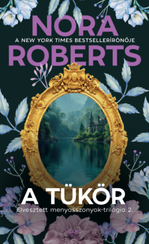 Nora Roberts: A tükör e-Könyv