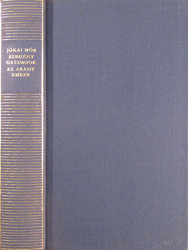 Jókai Mór: Szegény gazdagok - Az arany ember (Magyar remekírók) antikvár