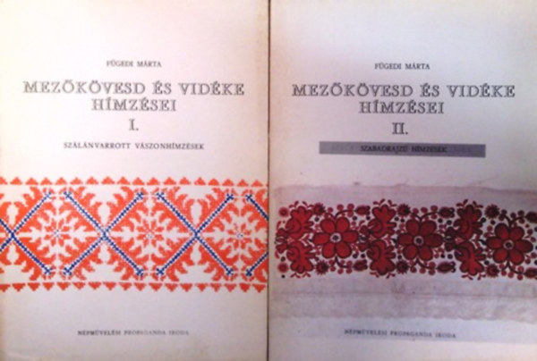 Fügedi Márta: Mezőkövesd és vidéke hímzései I-II. antikvár