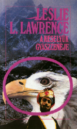 Leslie L. Lawrence: A ​keselyűk gyászzenéje (Leslie L. Lawrence 11.) antikvár
