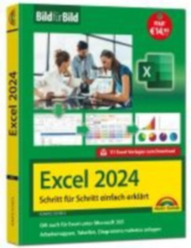 Schels, Ignatz: Excel 2024 Bild für Bild erklärt idegen
