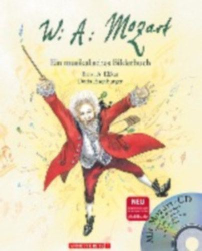 Ekker, Ernst A.: Wolfgang Amadeus Mozart idegen