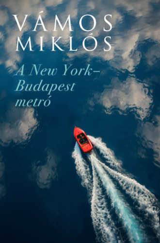 New York - Budapest metró – Vámos Miklós