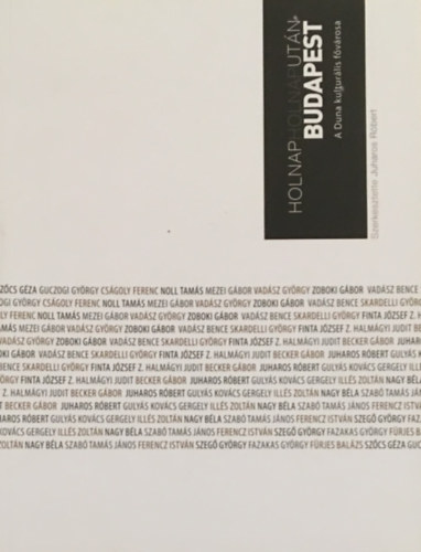 dr. Juharos Róbert (szerk.): Budapest holnap holnapután antikvár