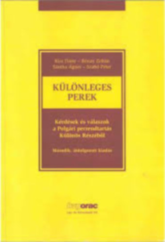 Dr. Szabó Péter, Etal., Rónay Zoltán, Kiss Daisy, Dr. Sántha Ágnes: A különleges perek antikvár