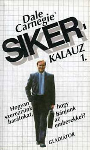 Dale Carnegie: Sikerkalauz antikvár