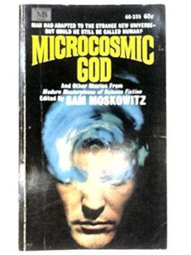 Sam Moskowitz: Microcosmic God antikvár