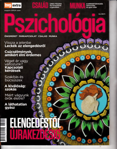 3 db HVG Extra Pszichológia: 2015.nov.:Elengedéstől újrakezdésig +  2021.szept.:Testi és lelki egészség + 2022.június: A z én történetem antikvár