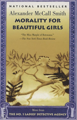 Alexander McCall Smith: Morality for Beautiful Girls antikvár
