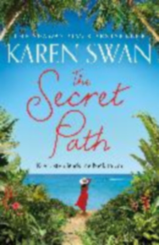 Swan, Karen: Swan, K: The Secret Path idegen