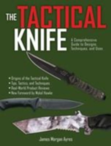 Ayres, James Morgan: Ayres, J: Tactical Knife idegen