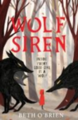 O'Brien, Beth: Wolf Siren idegen