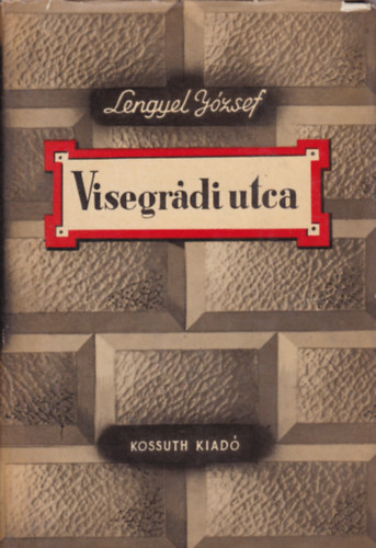Lengyel József: Visegrádi Utca antikvár