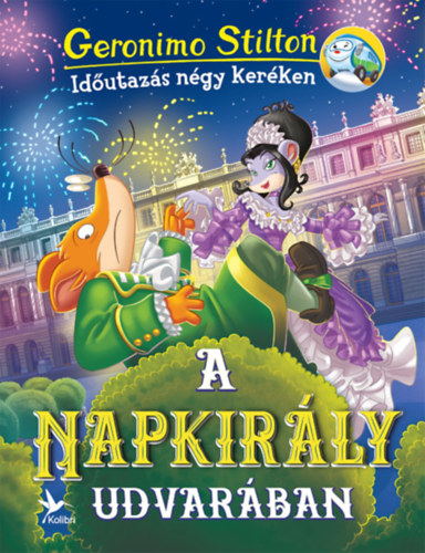 Geronimo Stilton: A Napkirály udvarában könyv
