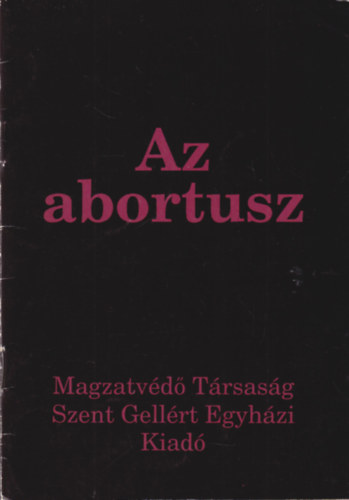 Dr. Gresz Miklós: Az abortusz - Családi iránytű 3. antikvár