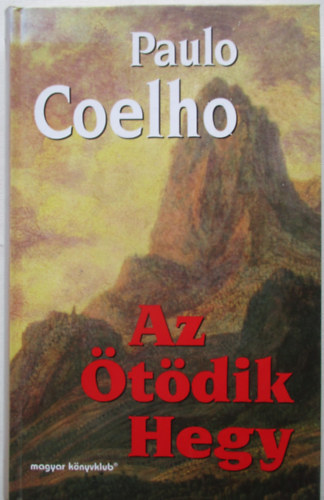 Paulo Coelho: Az ötödik hegy antikvár