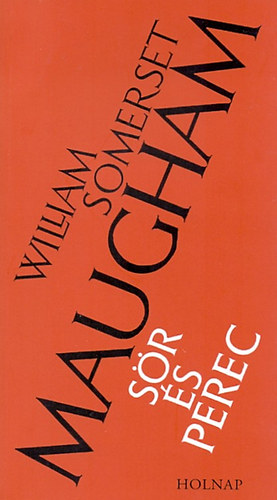 William Somerset Maugham: Sör és perec antikvár