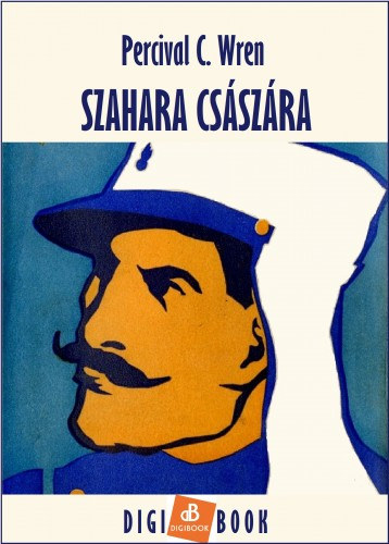 Percival Wren: Szahara császára e-Könyv