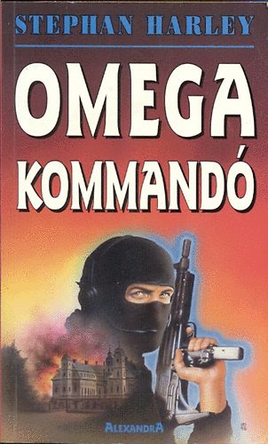 Stephan Harley: Omega kommandó antikvár