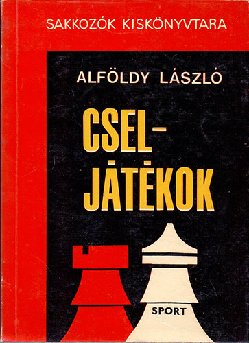 Alföldy László: Cseljátékok antikvár