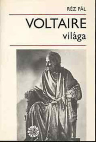 Réz Pál, Hegedűs Géza, Budai Katalin, Sükösd Mihály, Dobossy László: Írók világa csomag (5 kötet): Hasek + Hemingway + Maugham + G. B. Shaw + Voltaire világa antikvár