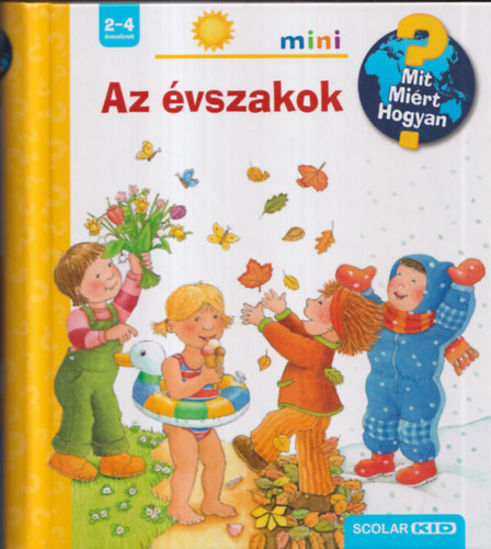 Az évszakok (Mit Miért Hogyan? 8.) antikvár