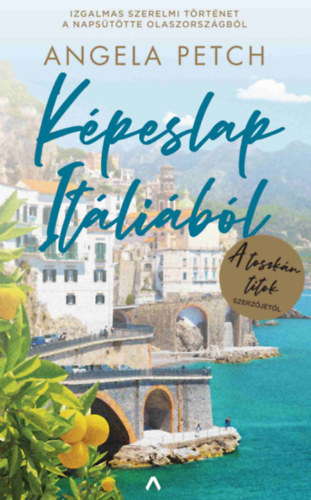 Angela Petch: Képeslap Itáliából antikvár