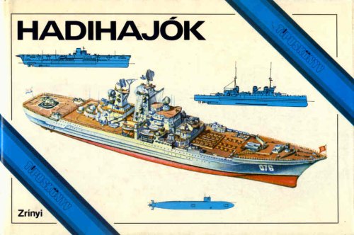 Dr. Bak-Dr. Csonkaréti: Hadihajók (Típuskönyv) antikvár